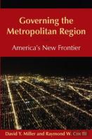 Governing The Metropolitan Region: America'S New Frontier: 2014