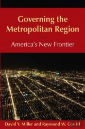 Governing The Metropolitan Region: America'S New Frontier: 2014