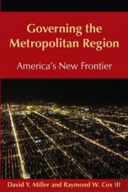 Bertrand.pt - Governing The Metropolitan Region: America'S New Frontier: 2014