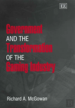 Bertrand.pt - Government And The Transformation Of The Gaming Industry