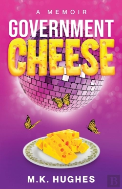 Bertrand.pt - Government Cheese:  A Memoir