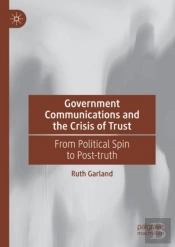 Government Communications And The Crisis Of Trust