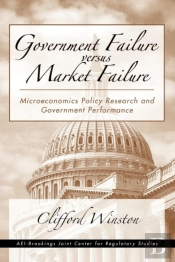 Government Failure Versus Market Failure