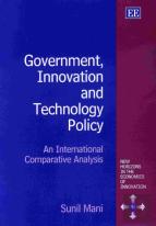 Government, Innovation And Technology Policy - An International Comparative Analysis