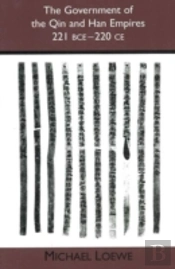 Government Of The Qin And Han Empires, 221 Bce-220 Ce