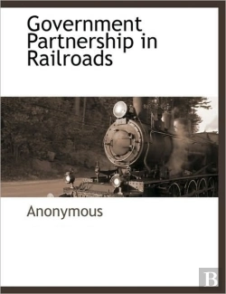 Bertrand.pt - Government Partnership In Railroads