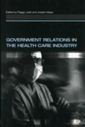 Government Relations In The Health Care Industry