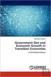 Government Size And Economic Growth In Transition Economies