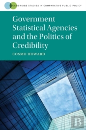 Government Statistical Agencies And The Politics Of Credibility