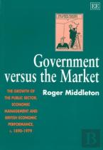 Government Versus The Market