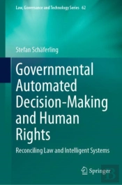 Governmental Automated Decision-Making And Human Rights
