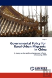 Governmental Policy For Rural-Urban Migrants In China