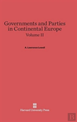 Bertrand.pt - Governments And Parties In Continental Europe, Volume Ii