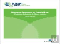 Governo e Empresas no Estado Novo