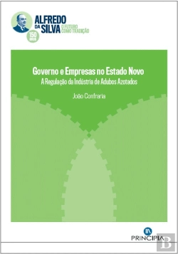 Bertrand.pt - Governo e Empresas no Estado Novo