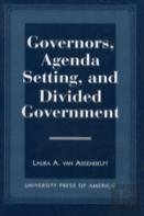 Governors, Agenda Setting, And Divided Government