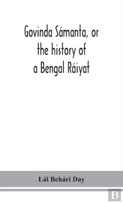 Bertrand.pt - Govinda Samanta, Or The History Of A Bengal Raiyat