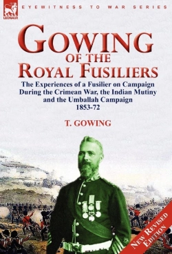 Bertrand.pt - Gowing Of The Royal Fusiliers: The Exper