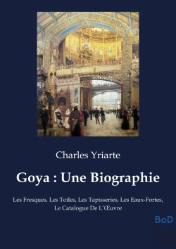 Bertrand.pt - Goya Biographie - Les Fresques Les Toiles Les Ta