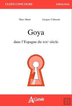 Bertrand.pt - Goya Dans L'Espagne Du Xixe Siècle