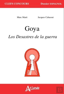 Bertrand.pt - Goya, Los Desastres De La Guerra
