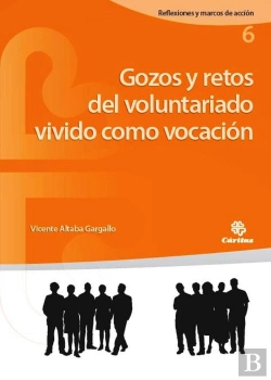 Bertrand.pt - Gozos Y Retos Del Voluntariado Vivido Como Vocación