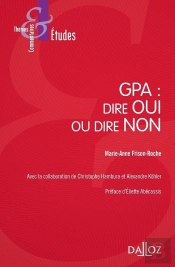 Gpa: Dire Oui Ou Dire Non
