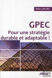 Gpec ; Pour Une Strategie Durable Et Adaptable !