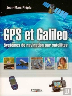 Bertrand.pt - Gps Et Galileo : Systèmes De Navigation Par Satellites