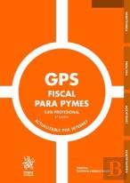 Gps Fiscal Para Pymes Guia Profesional 4ª Edicion