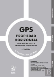 Gps Propiedad Horizontal. Gui¡A I¡Ntegra Para La Administracion De Fincas 11ª Ed