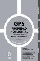 Gps Propiedad Horizontal Guía Íntegra Para La Administración De Fincas 6ª Edición 2020