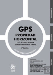 Gps Propiedad Horizontal Guía Íntegra Para La Administración De Fincas 6ª Edición 2020