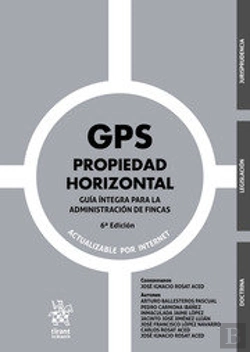 Bertrand.pt - Gps Propiedad Horizontal Guía Íntegra Para La Administración De Fincas 6ª Edición 2020