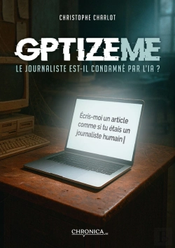 Bertrand.pt - Gptizeme : Le Journaliste Est-Il Condamné Par  L'Intelligence Artificielle ?