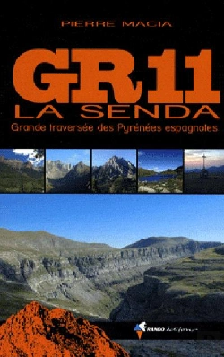 Bertrand.pt - Gr11 La Senda ; Grande Traversée Des Pyrénées Espagnoles