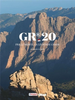 Bertrand.pt - Gr20 : Fra Li Monti, La Légende Corse