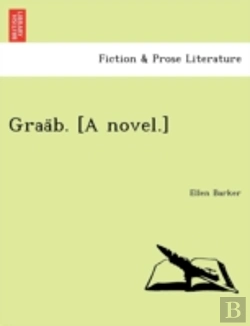Bertrand.pt - Graa B. (A Novel.)