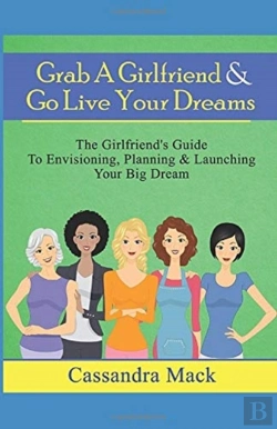 Bertrand.pt - Grab A Girlfriend & Go Live Your Dreams