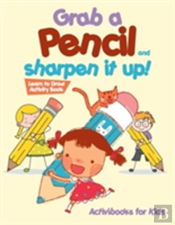 Bertrand.pt - Grab A Pencil And Sharpen It Up! Learn To Draw Activity Book