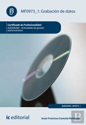 Grabacion De Datos. Adgd0308 - Actividades De Gestion Administrativa 