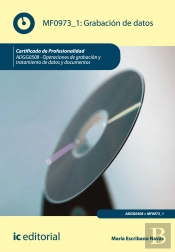 Grabacion De Datos. Adgg0508 - Operaciones De Grabacion Y Tratamientode Datos Y Documentos