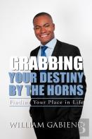Grabbing Your Destiny By The Horns