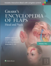 Grabb'S Encyclopedia Of Flaps: Head And Neck