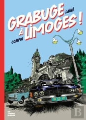 Grabuge À Limoges !