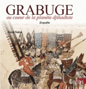 Grabuge Au Coeur De La Planète Djihjadiste