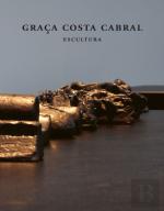 Graça Costa Cabral - Escultura