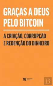 Graças a Deus pelo Bitcoin