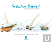 Gracchus Babeuf, Des Barques Et Des Hommes