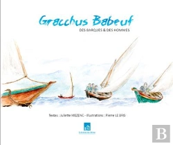 Bertrand.pt - Gracchus Babeuf, Des Barques Et Des Hommes